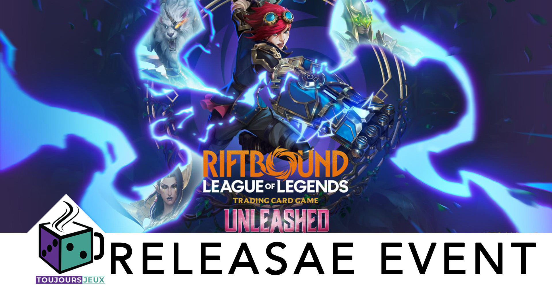 Riftbound Unleashed Pre-Rift Event - Saturday 1:00 PM May 2nd 2026