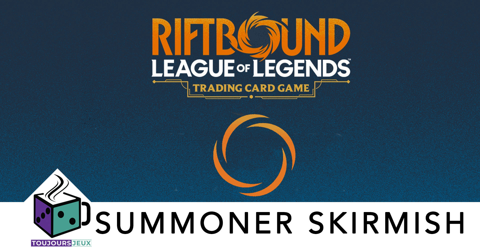 Riftbound: Summoner Skirmish - Saturday July 4th 12:00PM