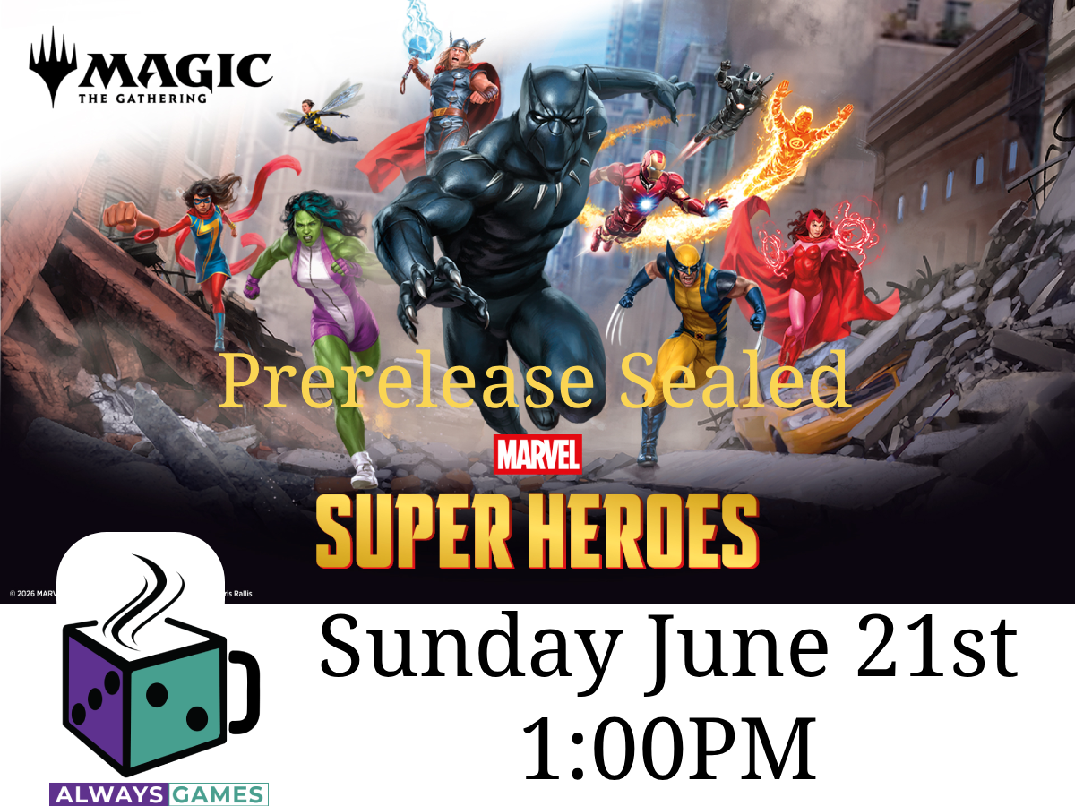 Prerelease MTG Marvel Super Heroes - Sunday June 21st 2026 1:00PM - 3 Rounds