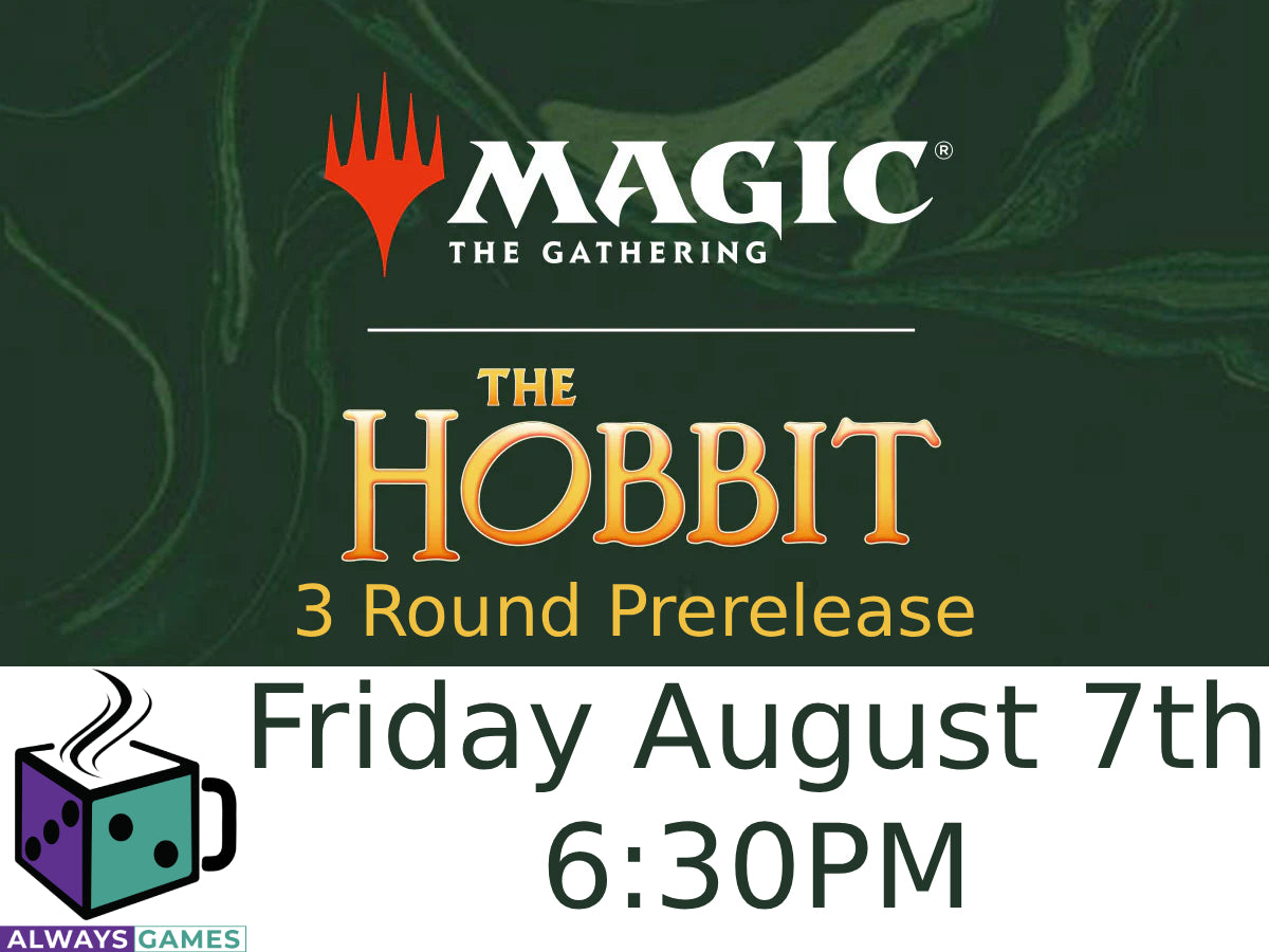Prerelease MTG The Hobbit - Friday August 7th 2026 6:30PM - 3 Rounds