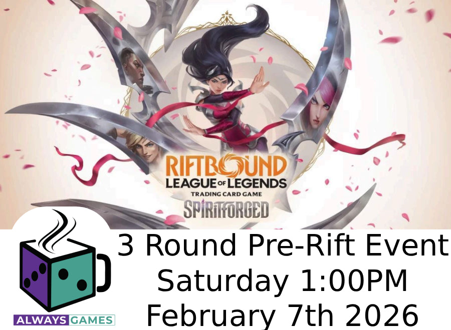 Riftbound Spiritforged Pre-Rift Event - Saturday 1:00 PM February 7th 2026