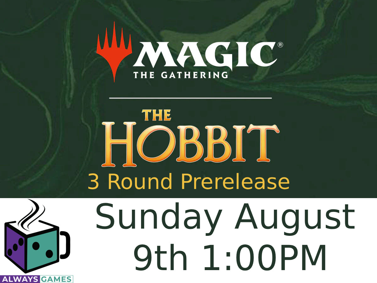 Prerelease MTG The Hobbit - Sunday August 9th 2026 1:00PM - 3 Rounds