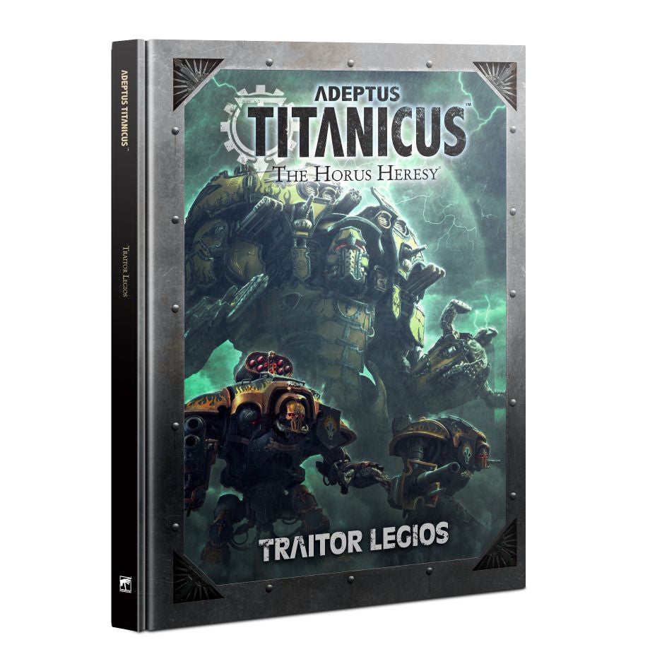 Adeptus Titanicus: Traitor Legios (English)