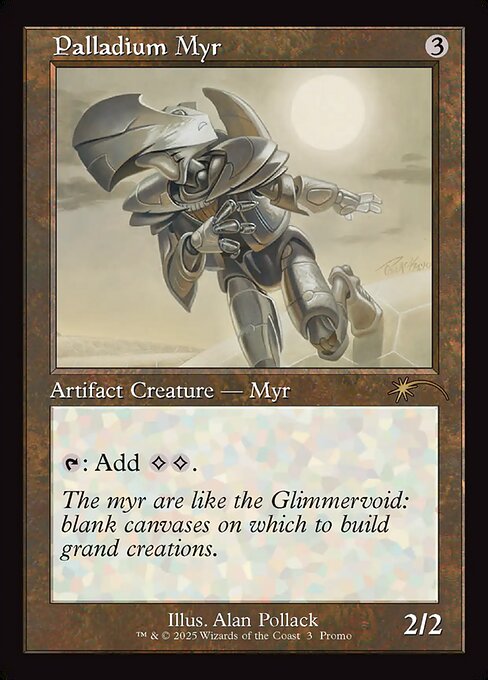Palladium Myr (6) [Wizards Play Network 2025]