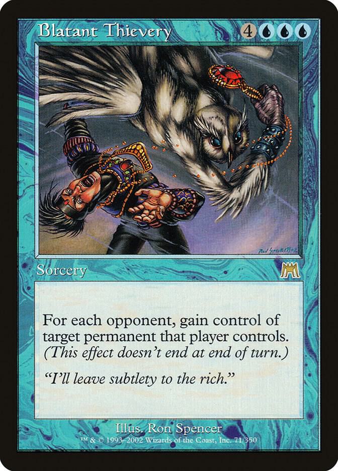 Blatant Thievery (71) [Onslaught]