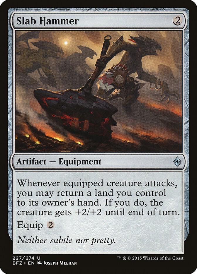 Slab Hammer (227) [Battle for Zendikar]