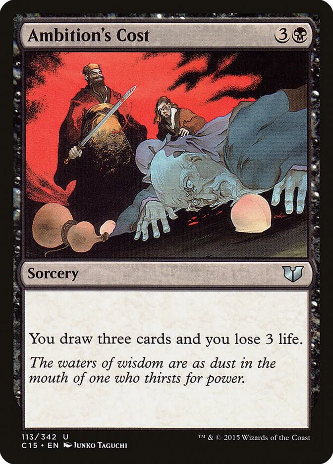 Ambition's Cost (113) [Commander 2015]