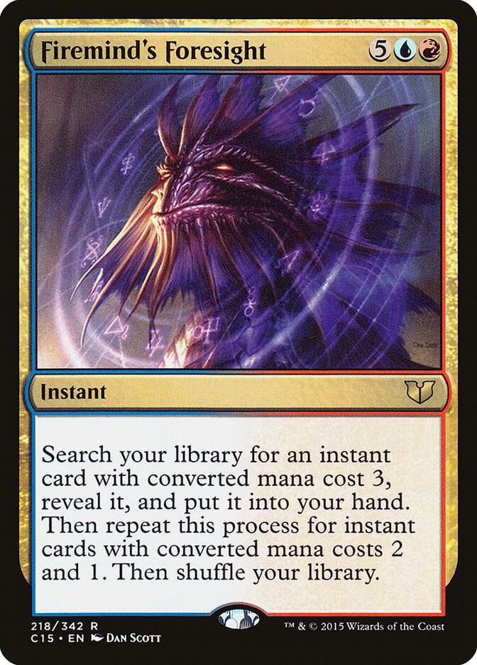 Firemind's Foresight (218) [Commander 2015]