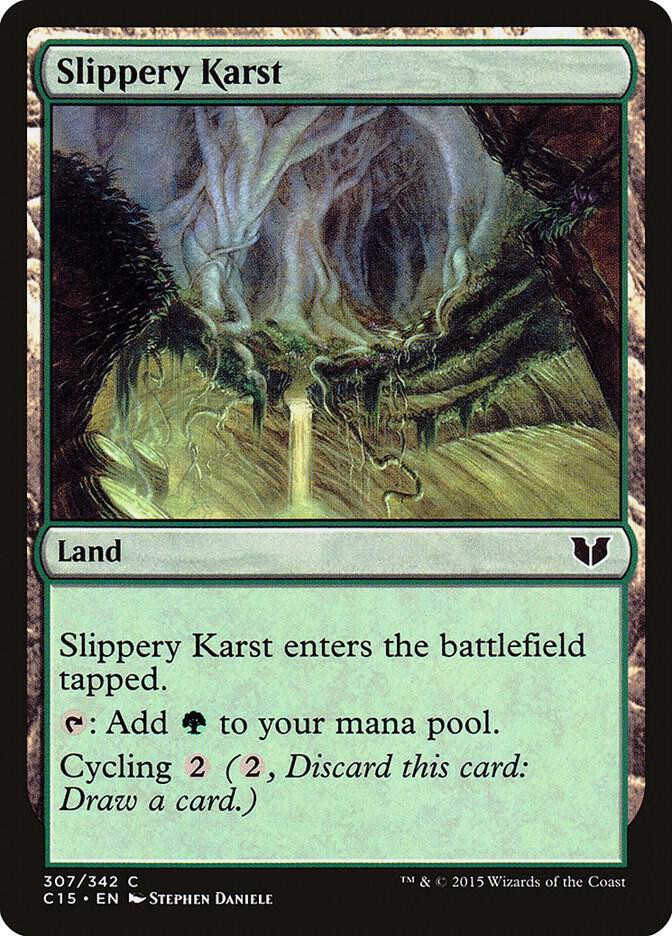 Slippery Karst (307) [Commander 2015]