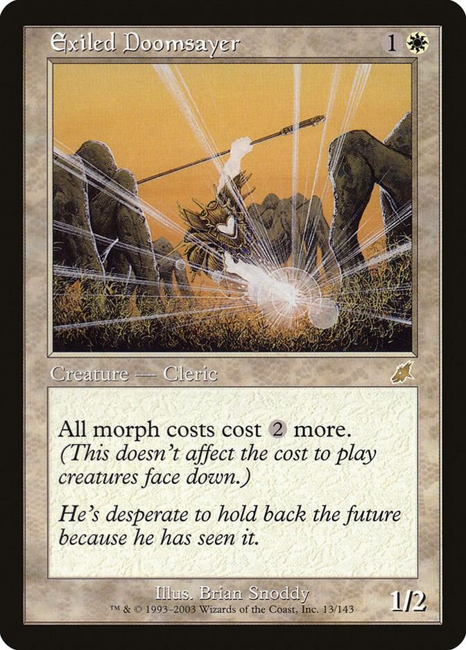 Exiled Doomsayer (13) [Scourge]