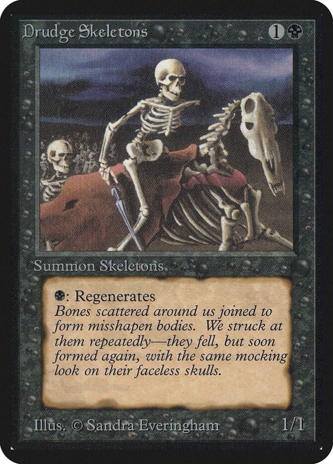Drudge Skeletons (106) [Limited Edition Alpha]