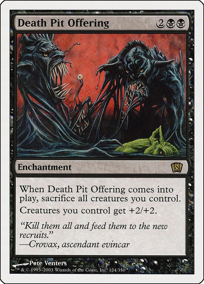 Death Pit Offering (124) [Eighth Edition]