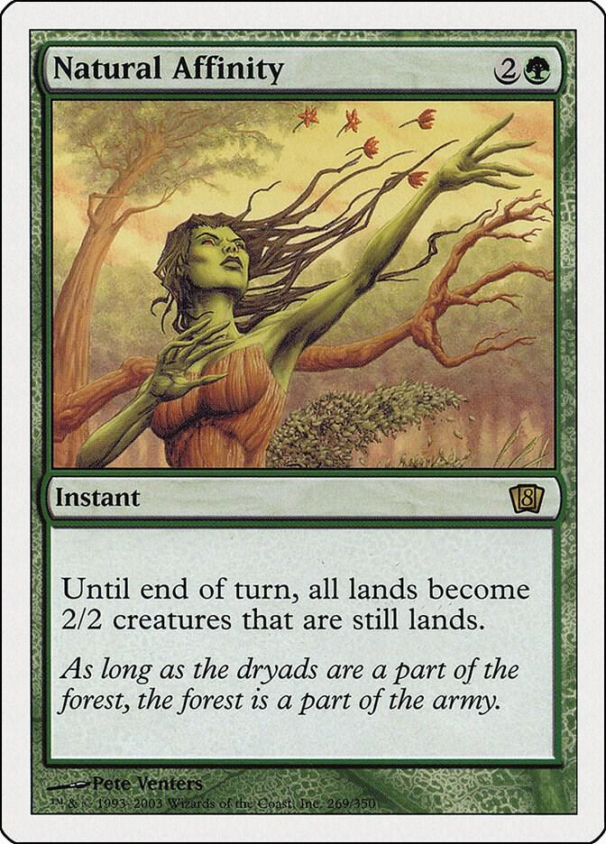 Natural Affinity (269) [Eighth Edition]