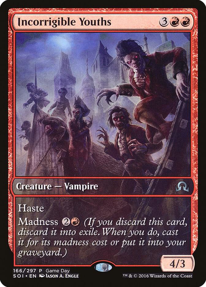 Incorrigible Youths (166) [Game Day Promos]