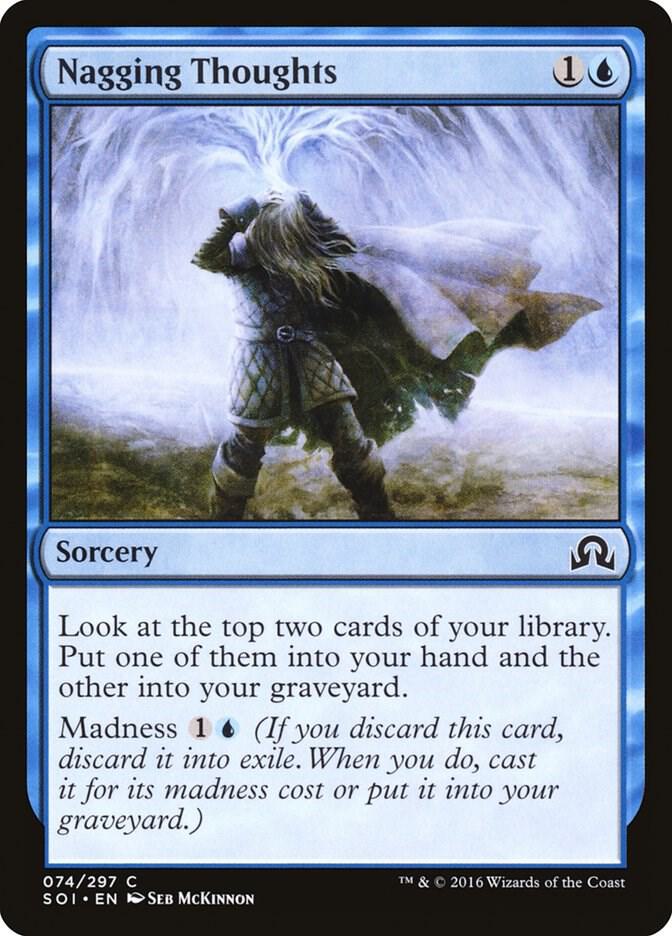 Nagging Thoughts (74) [Shadows over Innistrad]