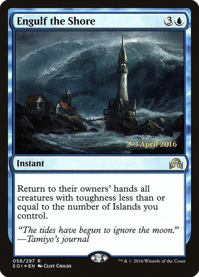 Engulf the Shore (58) [Prerelease Cards]