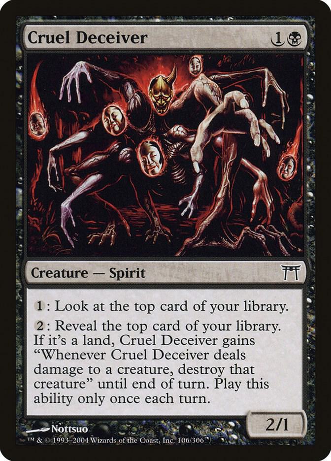 Cruel Deceiver (106) [Champions of Kamigawa]