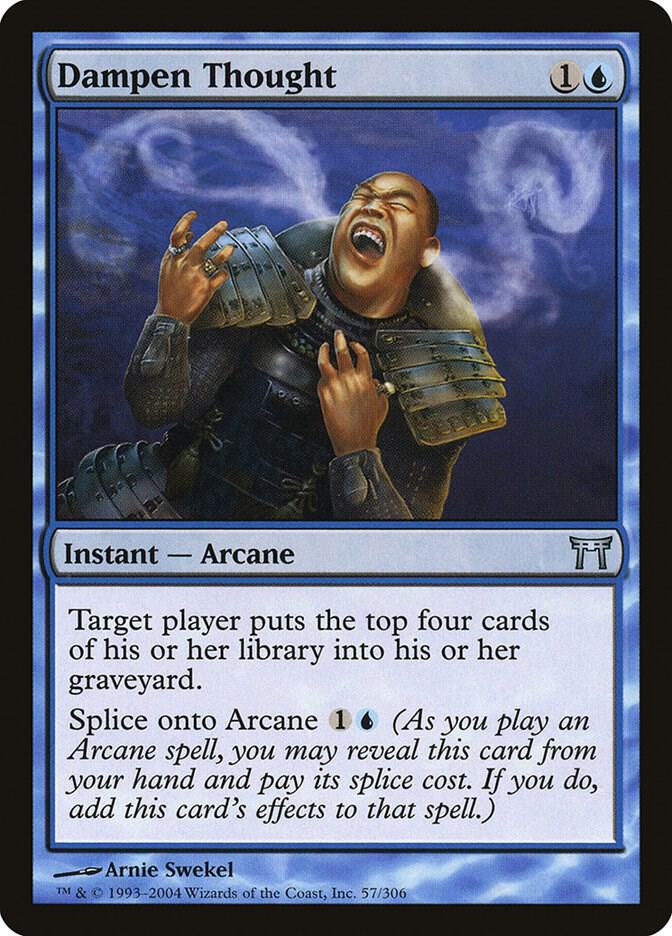 Dampen Thought (57) [Champions of Kamigawa]