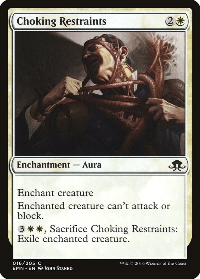 Choking Restraints (16) [Eldritch Moon]