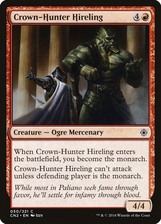 Crown-Hunter Hireling (50) [Conspiracy: Take the Crown]
