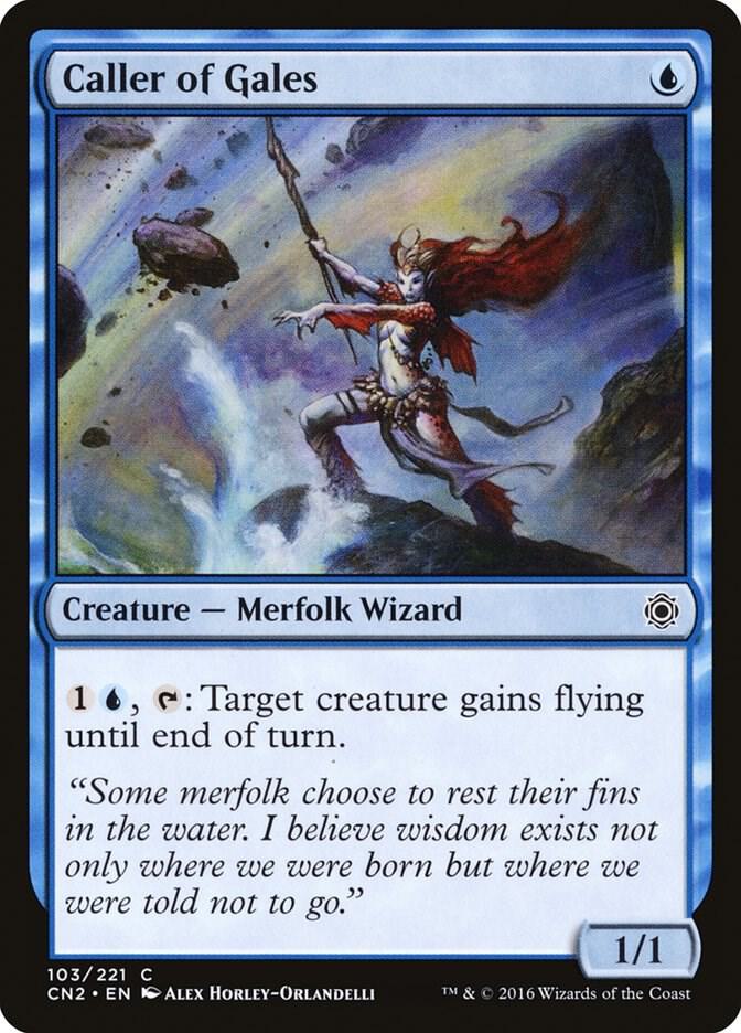 Caller of Gales (103) [Conspiracy: Take the Crown]