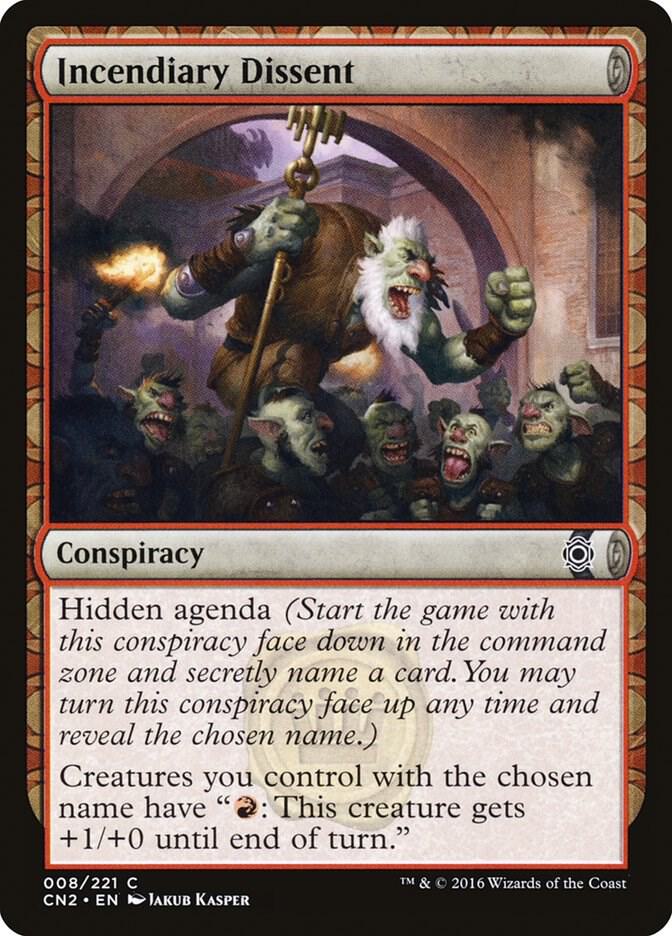 Incendiary Dissent (8) [Conspiracy: Take the Crown]