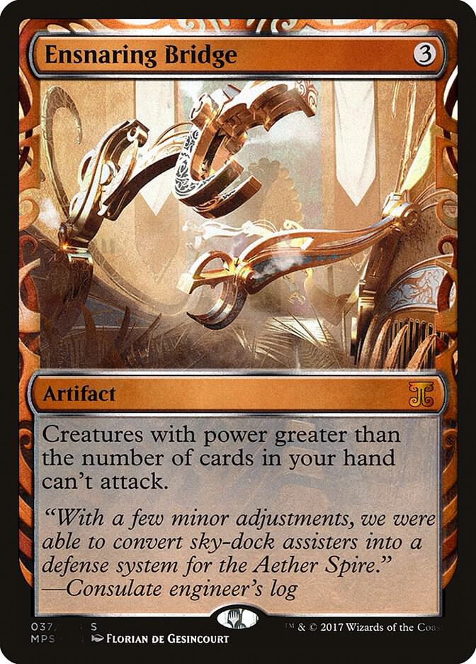 Ensnaring Bridge (37) [Kaladesh Inventions]