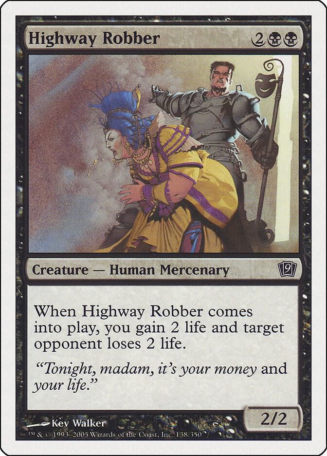Highway Robber (138) [Ninth Edition]