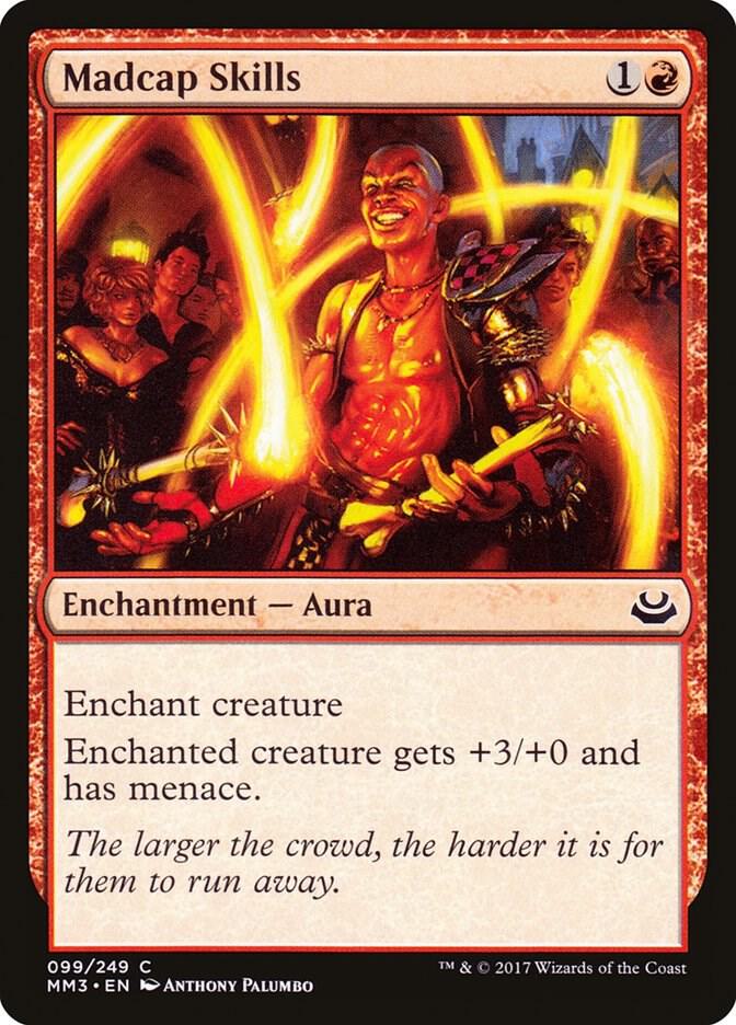 Madcap Skills (99) [Modern Masters 2017]