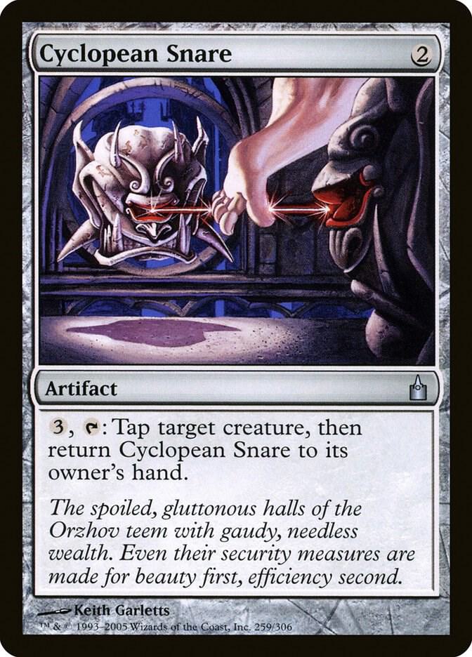 Cyclopean Snare (259) [Ravnica: City of Guilds]
