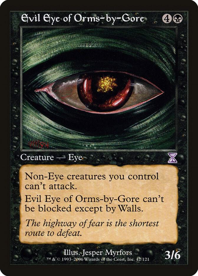 Evil Eye of Orms-by-Gore (42) [Time Spiral Timeshifted]