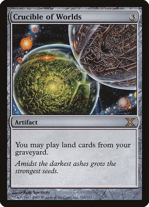 Crucible of Worlds (319) [Tenth Edition]
