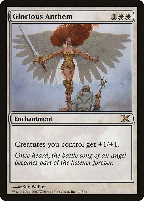 Glorious Anthem (17) [Tenth Edition]