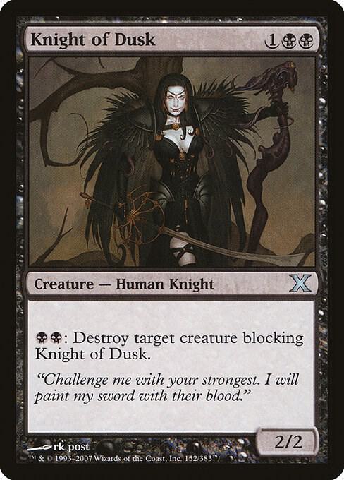 Knight of Dusk (152) [Tenth Edition]