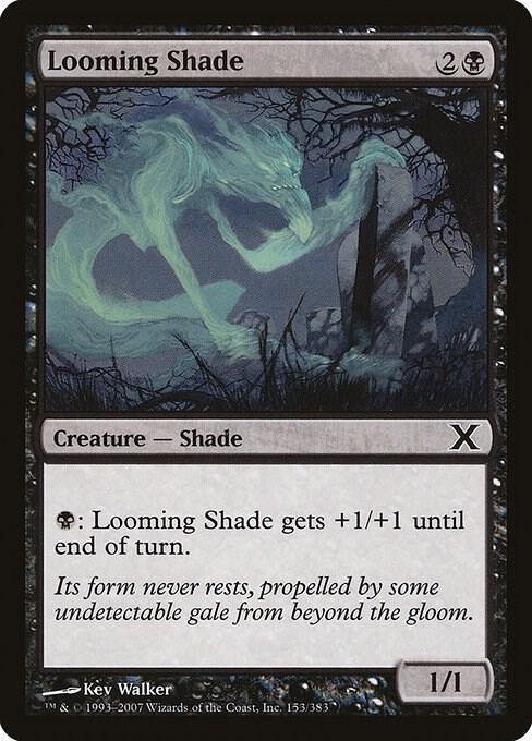 Looming Shade (153) [Tenth Edition]