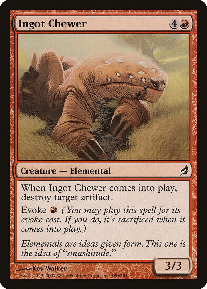 Ingot Chewer (180) [Lorwyn]