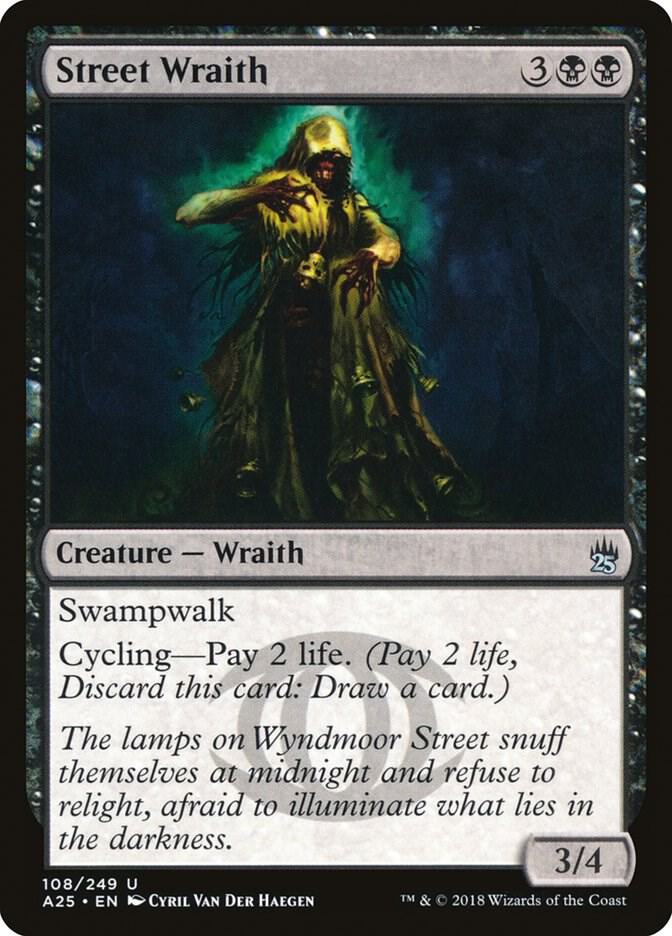 Street Wraith (108) [Masters 25]