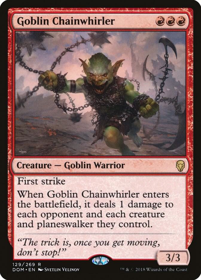 Goblin Chainwhirler (129) [Dominaria]