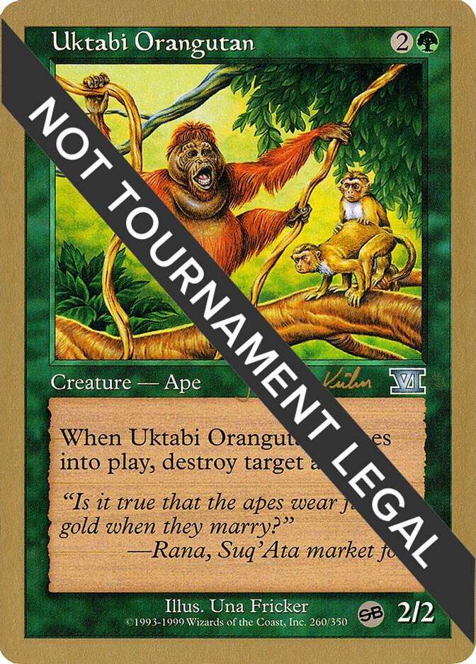 Uktabi Orangutan - 2000 Janosch Kuhn (6ED) (SB) [World Championship Decks]
