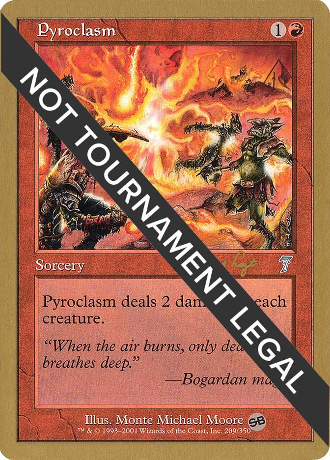 Pyroclasm - 2001 Antoine Ruel (7ED) (SB) [World Championship Decks]