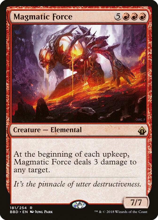 Magmatic Force (181) [Battlebond]