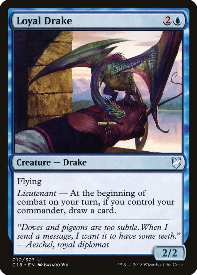 Loyal Drake (10) [Commander 2018]