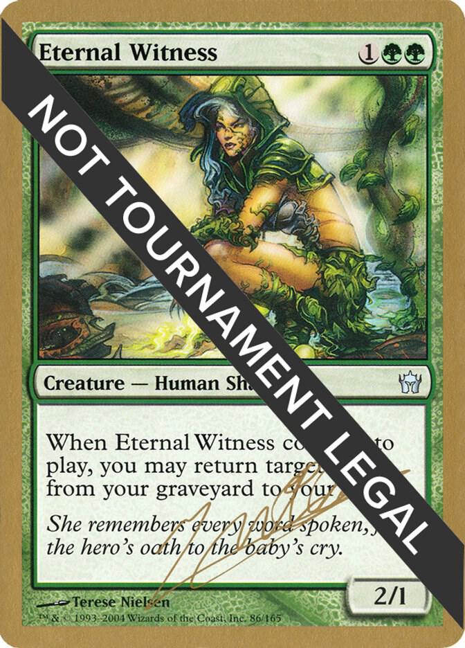Eternal Witness - 2004 Julien Nuijten (5DN) [World Championship Decks]