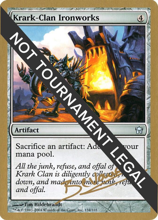 Krark-Clan Ironworks - 2004 Manuel Bevand (5DN) [World Championship Decks]