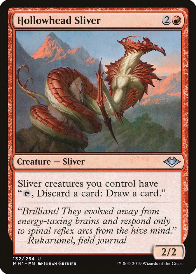 Hollowhead Sliver (132) [Modern Horizons]