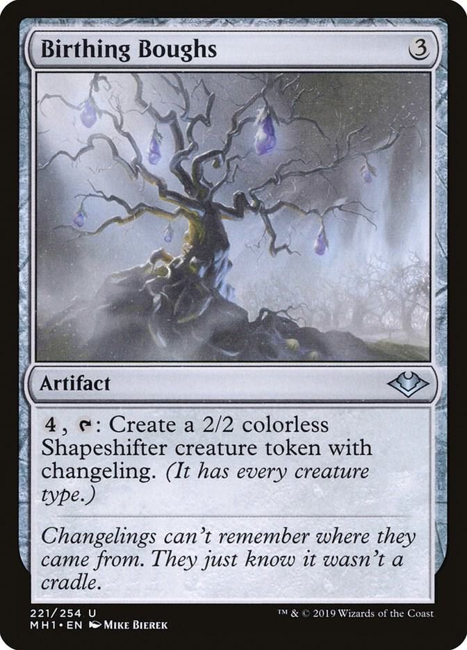 Birthing Boughs (221) [Modern Horizons]