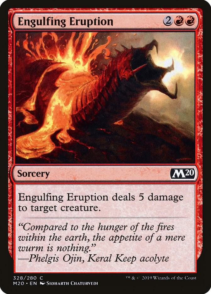 Engulfing Eruption (328) [Core Set 2020]