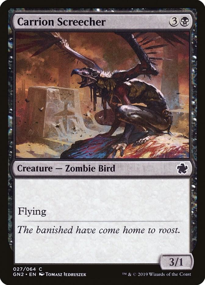 Carrion Screecher (27) [Game Night 2019]