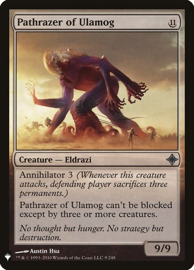Pathrazer of Ulamog (9) [The List]