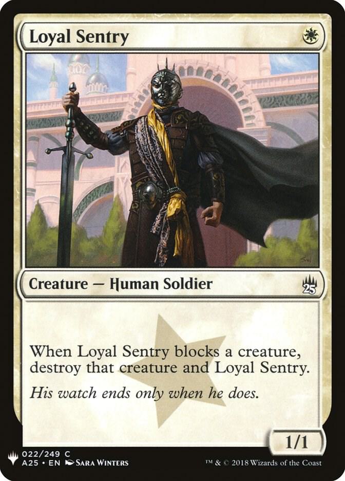 Loyal Sentry (22) [The List]